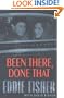 Been There, Done That:  An Autobiography
