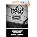 A Savage Factory: An Eyewitness Account of the Auto Industry's Self-Destruction