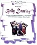 Advanced Belly Dance: Entrance & Exit Suggestions, Building a Choreography (Volume 1 - Book 12)