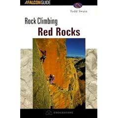 Rock Climbing Red Rocks, 3rd (Falcon Guides Rock Climbing)