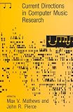Review MIT Press  / Current Directions in Computer Music Research: Sound Examples