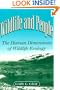 Wildlife and People: THE HUMAN DIMENSIONS OF WILDLIFE ECOLOGY (Environment Human Condition)