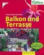 Balkon und Terrasse