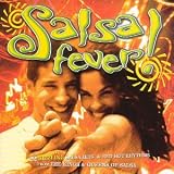 Search : Salsa Fever: 22 Sizzling Salsa Hits & Red Hot Rhythms