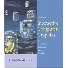 Interactive Computer Graphics: A Top-Down Approach Using OpenGL (4th Edition)