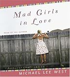 Mad Girls In Love