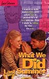 What We Did Last Summer (Love Stories #33)