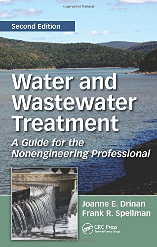 Water and Wastewater Treatment: A Guide for the Nonengineering Professional, Second Edition by Joanne E. Drinan (2012-07-20)