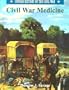 Civil War Medicine (Uhc) (Untold History of the Civil War)