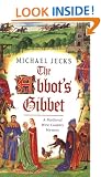 The Abbot's Gibbet (A Medieval West Country Mystery)