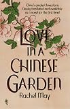 Love In A Chinese Garden