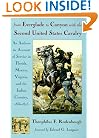 From Everglade to Canyon With the Second United States Cavalry: An Authentic Account of Service in Florida, Mexico, Virginia, and the Indian Country, 1836-1875