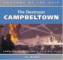 The Destroyer Campbeltown (Anatomy of the Ship)