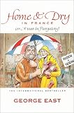 bookshop living in france Home and Dry in France: Or a Year in Purgatory (Mill of the Flea) because we all love reading blogs about living in France bookshop living in france Home and Dry in France: Or a Year in Purgatory (Mill of the Flea) because we all love reading blogs about life in France
