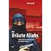 Die Br�ute Allahs: Selbstmordattent�terinnen aus Tschetschenien