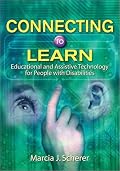 Connecting to Learn: Educational and Assistive Technology for People With Disabilities