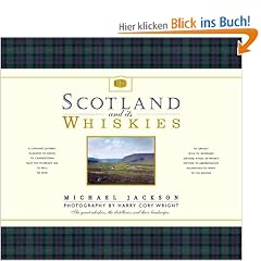 Scotland and Its Whiskies