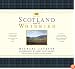 Scotland and its Whiskies: The Great Whiskies, the Distilleries and Their Landscapes