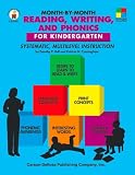 : Month-by-month Reading, Writing, and Phonics for Kindergarten: Systematic, Multilevel Instruction for Kindergarten (Professional Resources Series)