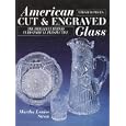 American Cut and Engraved Glass: The Brilliant Period in Historical Perspective by  M. L. Swan