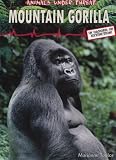 Mountain Gorilla (Animals Under Threat)