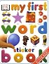 My First Word Sticker Book (My First series)
