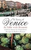 A Taste of Venice: At Table with Brunetti