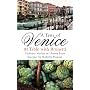 A Taste of Venice: At Table with Brunetti