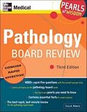 Pathology Board Review (Pearls of Wisdom)