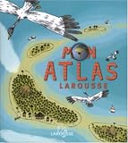 Revue Larousse  / Mon atlas Larousse