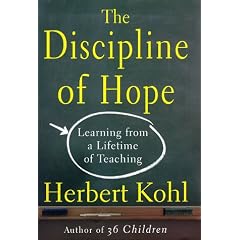 The DISCIPLINE OF HOPE: LEARNING FROM A LIFETIME OF TEACHING