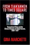 From Tiananmen to Times Square: Transnational China and the Chinese Diaspora on Global Screens, 1989-1997