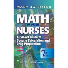 Math for Nurses: A Pocket Guide to Dosage Calculation and Drug Preparation
