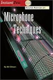 Sound Advice on Microphone Techniques (InstantPro)