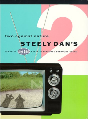 CD-Charts  Music : Steely Dan - Two Against Nature - DTS 5.1