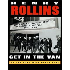 Get in the Van: On the Road with "Black Flag"