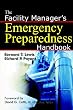The Facility Manager's Emergency Preparedness Handbook