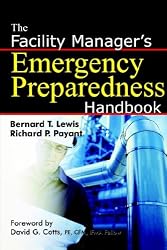 The Facility Manager's Emergency Preparedness Handbook
