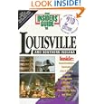 Insiders' Guide to Louisville, Kentucky & Southern Indiana, 2nd