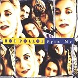 Revue Hoi Polloi  / Spin Me