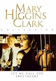 Mary Higgins Clark - Let Me Call You Sweetheart [UK IMPORT] - Meredith Baxter