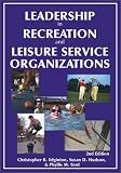 Leadership in Recreation and Leisure Service Organizations