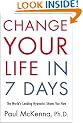 Change Your Life in 7 Days: The World's Leading Hypnotist Shows You How