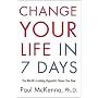 Change Your Life in Seven Days: The World's Leading Hypnotist Shows You How