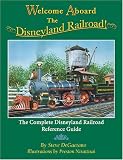 Welcome Aboard the Disneyland Railroad!