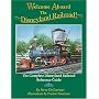 Welcome Aboard the Disneyland Railroad!