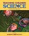 Book Teaching Children Science: A Discovery Approach (6th Edition)