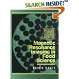 Magnetic Resonance Imaging in Food Science by Brian Hills