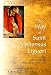 Books : The Way of Saint Alphonsus Liguori: Selected Writings on the Spiritual Life