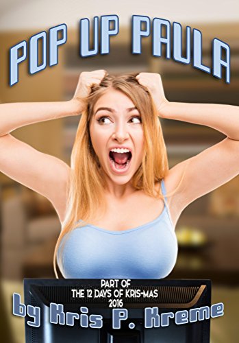 Pop Up Paula (The 12 Days of Kris-mas 2016)